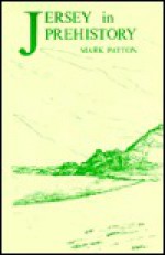 Jersey in Prehistory - Mark Patton