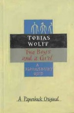 Two Boys And A Girl - Tobias Wolff