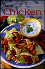 Classic Chicken Recipes - Felicity Jackson