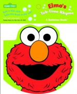 Elmo's Tub-Time Rhyme (Bath Book) - Kara McMahon, Tom Brannon