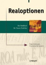 Realoptionen: Das Handbuch F?r Finanz-Praktiker - Thomas E. Copeland, Vladimir Antikarov