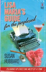 Lisa Maria's Guide for the Perplexed - Susan Hubbard