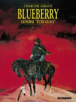 Blueberry: General "Žuta Glava" (Blueberry #10) - Jean-Michel Charlier, Jean Giraud, Vlatko Ćesić