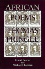 African Poems of Thomas Pringle - Thomas Pringle, Michael Chapman, Ernest Pereira