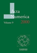 ACTA Numerica 2000: Volume 9 - Arieh Iserles