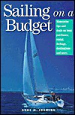 Sailing on a Budget - Anne M. Johnson