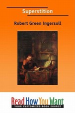 Superstition (Large Print) - Robert G. Ingersoll