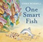 One Smart Fish. - Christopher Wormell