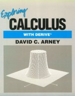 Exploring Calculus With Derive - David C. Arney