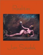 Realities - Jan Saudek