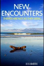 New Encounters - Helena Smith