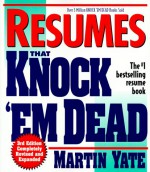 Resumes That Knock 'Em Dead (3rd Ed) - Martin John Yate, Martin Yate