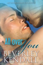 All Over You - Beverley Kendall