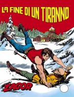 Zagor n. 128: La fine di un tiranno - Guido Nolitta, Gallieno Ferri, Franco Donatelli