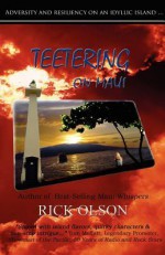 Teetering on Maui - Rick Olson