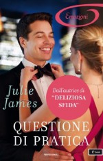 Questione di pratica - Julie James, Lucia Rebuscini