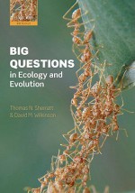 Big Questions in Ecology and Evolution - Thomas N. Sherratt, David M. Wilkinson