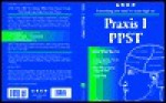 Everything You Need to Score High on Praxis I Ppst (Praxis I/Ppst, 4th ed) - Arco Editorial Board