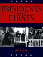 Presidents Book of Firsts - Joel Carino