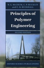 Principles of Polymer Engineering - N.G. McCrum