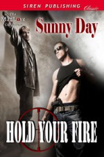 Hold Your Fire - Sunny Day