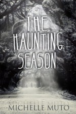 The Haunting Season - Michelle Muto