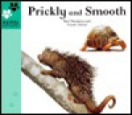 Prickly and Smooth - Rod Theodorou, Carole Telford