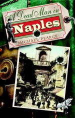 A Dead Man in Naples - Michael Pearce