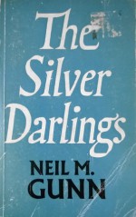 The Silver Darlings - Neil M. Gunn