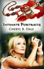 Intimate Portraits - Cheryl B Dale