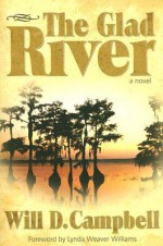 The Glad River - Will D. Campbell