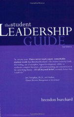 The Student Leadership Guide - Brendon Burchard