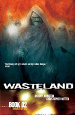 Wasteland Book 2: Shades of God - Antony Johnston, Christopher Mitten