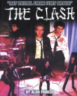 The Clash Rat Patrol from Fort Bragg - Alan Parker