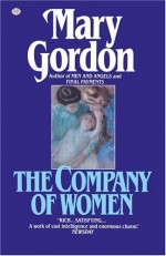 Company of Women - Mary Gordon