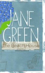 The Beach House - Jane Green