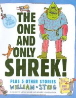 The One and Only Shrek! - William Steig, Eric Carle