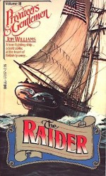 The Raider (Privateers & Gentlemen, #3) - Jon Williams, Walter Jon Williams