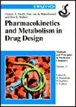 Pharmacokinetics and Metabolism in Drug Design, Volume 13 - Dennis A. Smith, Han van de Waterbeemd, Hugo Kubinyi, Hendrik Timmerman, Don K. Walker, Raimund Mannhold