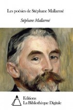 Les poésies de Stéphane Mallarmé (French Edition) - Stéphane Mallarmé