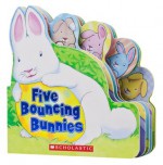 Five Bouncing Bunnies - Lily Karr, Jacqueline Rogers