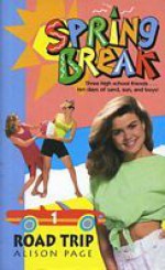 Road Trip (Spring Break) - Alison Page, Allison Page