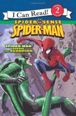 Spider-Man: Spider-Man versus the Scorpion - Susan Hill, Jeremy Roberts, Andie Tong