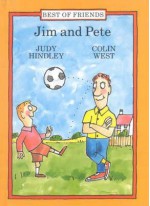 Jim and Pete - Colin West, Judy Hindley