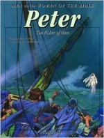 Peter, the Fisher of Men - Anne de Graf, Jose Perez Montero