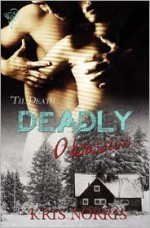 Deadly Obsession - Kris Norris