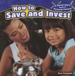 How to Save and Invest - Ryan P. Randolph