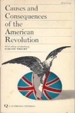 Causes and Consequences of the American Revolution - Esmond Wright