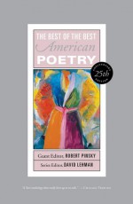 Best of the Best American Poetry: 25th Anniversary Edition - David Lehman, Robert Pinsky