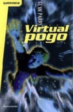 Virtual pogo - Glyn Parry, Dario Fonti